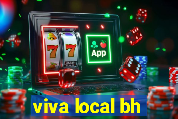 viva local bh