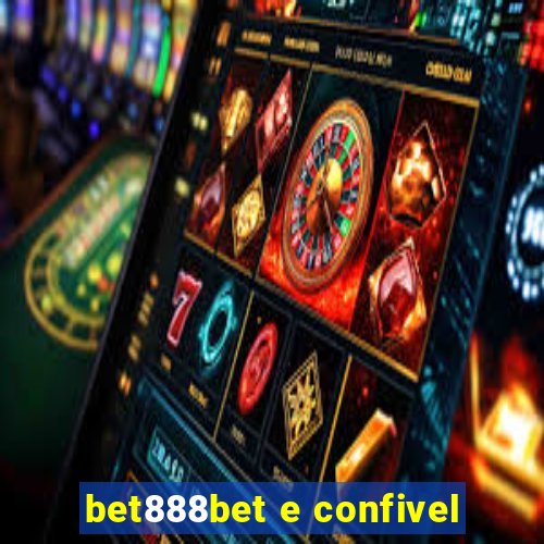 bet888bet e confivel