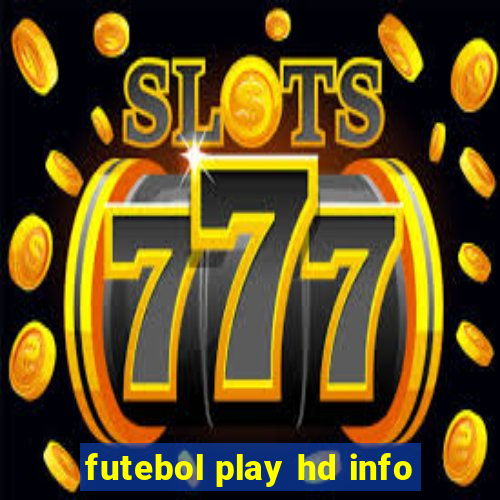 futebol play hd info