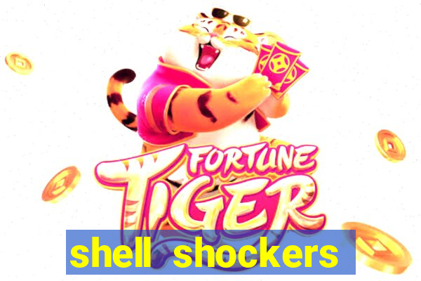 shell shockers crazy games