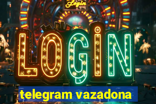 telegram vazadona