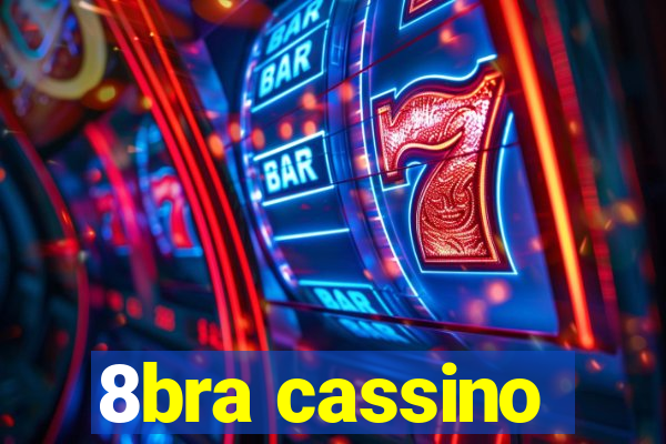 8bra cassino