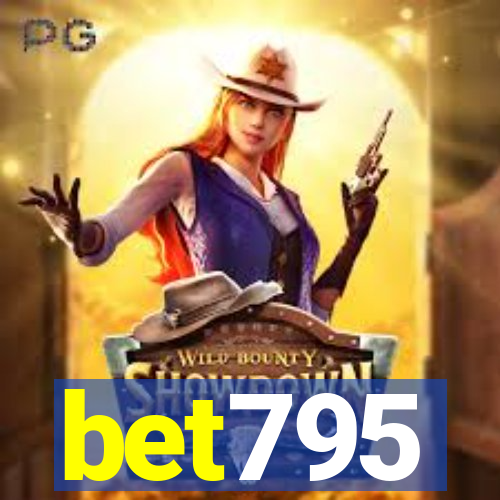 bet795