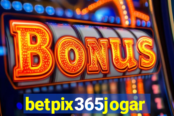 betpix365jogar