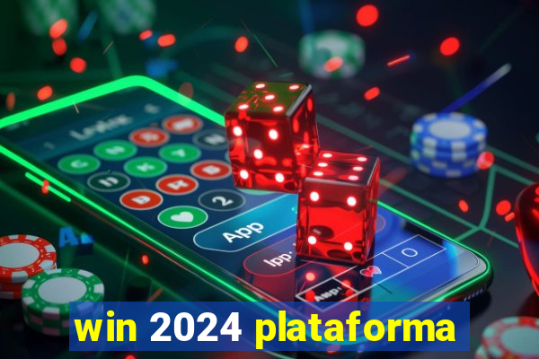 win 2024 plataforma