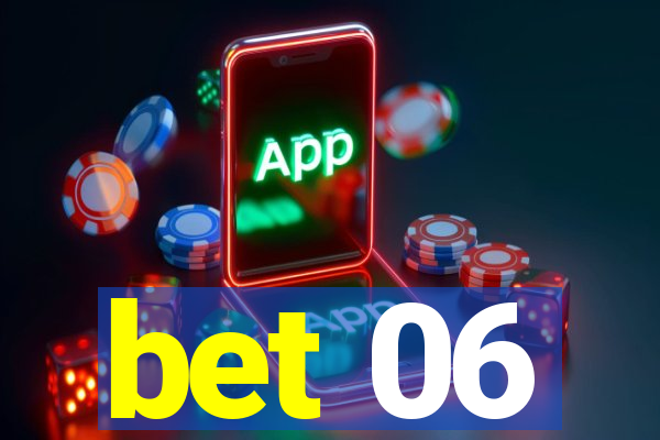 bet 06