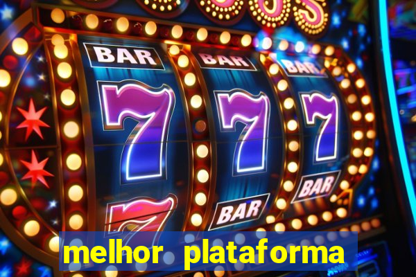 melhor plataforma de jogos para ganhar dinheiro