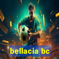 bellacia bc