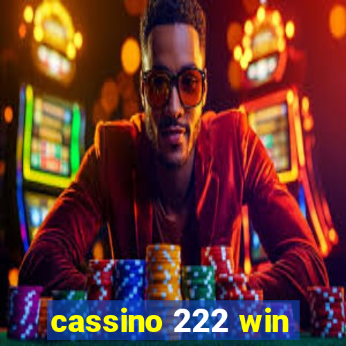 cassino 222 win