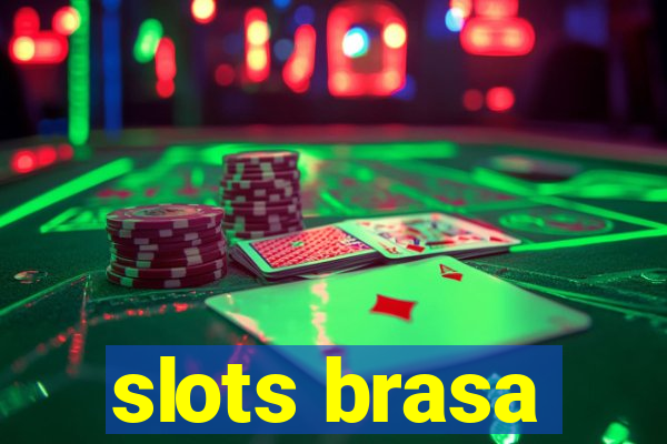 slots brasa