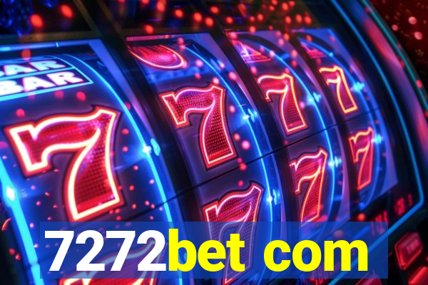 7272bet com