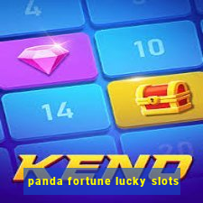 panda fortune lucky slots