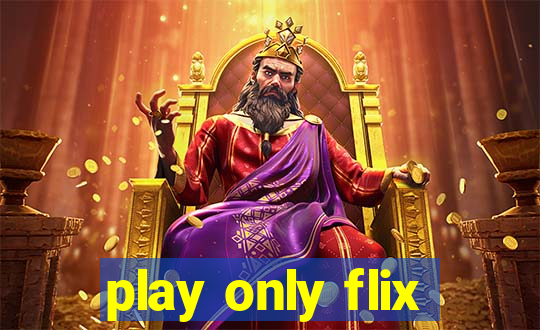 play only flix