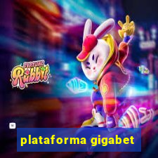 plataforma gigabet