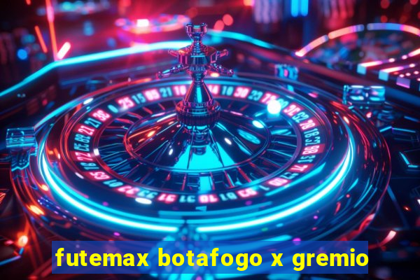 futemax botafogo x gremio