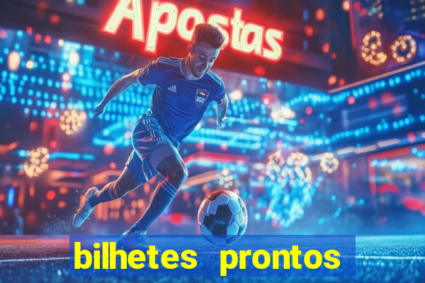 bilhetes prontos apostas esportivas