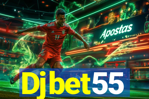 Djbet55