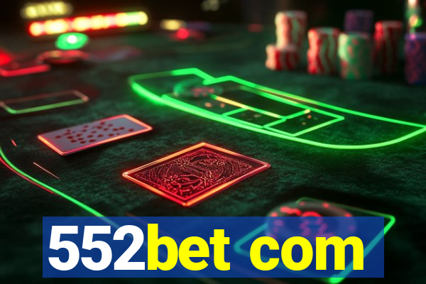 552bet com