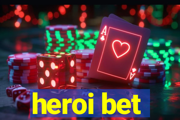 heroi bet