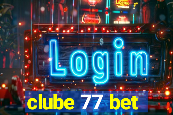 clube 77 bet