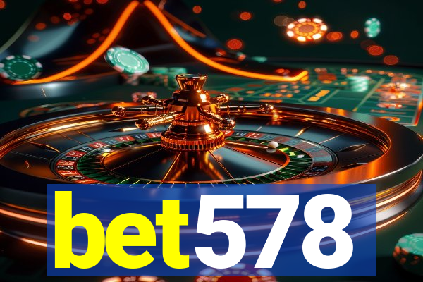 bet578