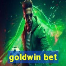 goldwin bet