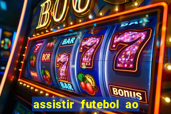 assistir futebol ao vivo futplay