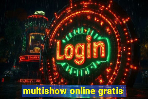 multishow online gratis