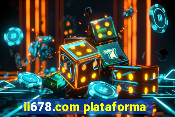 ii678.com plataforma