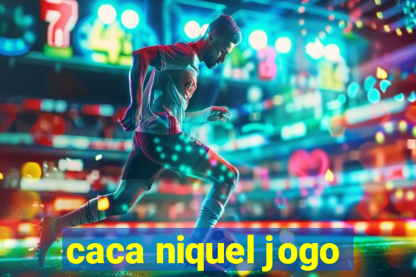 caca niquel jogo