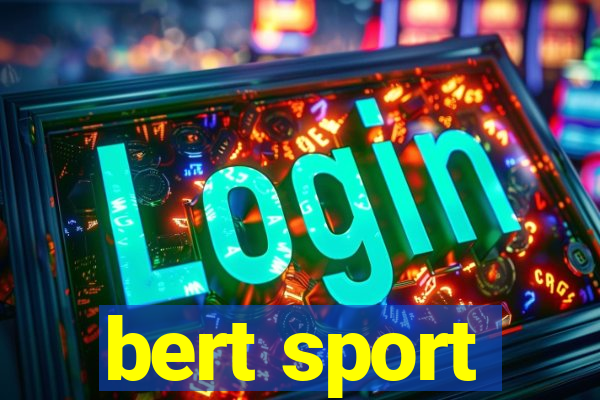 bert sport