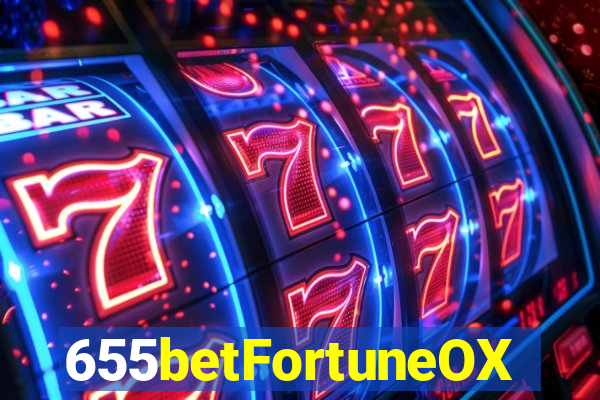 655betFortuneOX