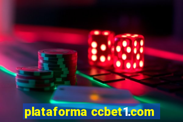 plataforma ccbet1.com