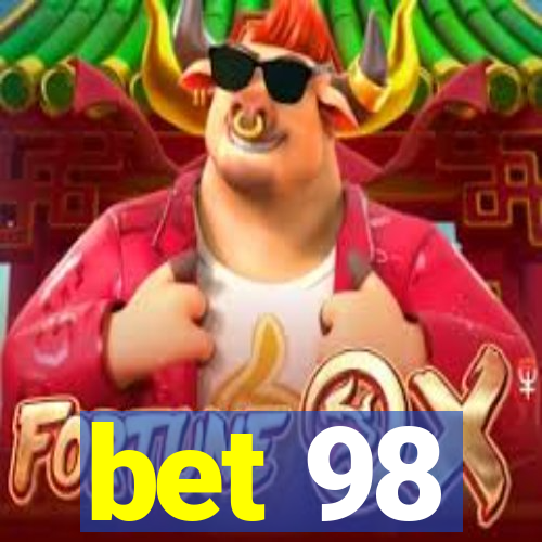 bet 98