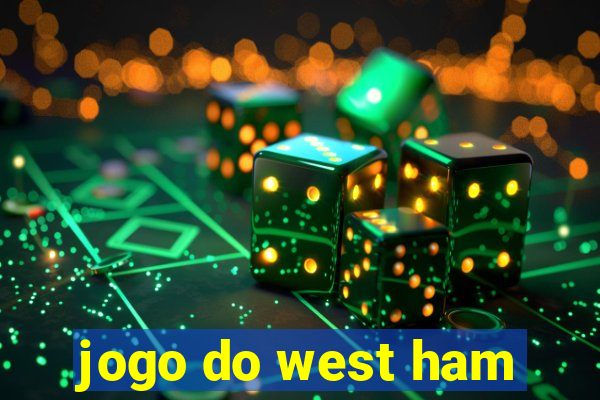 jogo do west ham