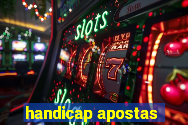 handicap apostas