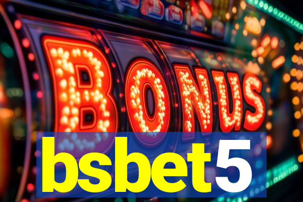 bsbet5