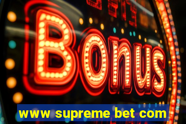 www supreme bet com