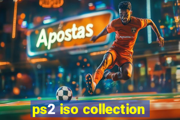 ps2 iso collection