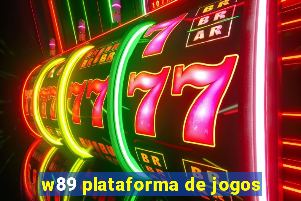 w89 plataforma de jogos