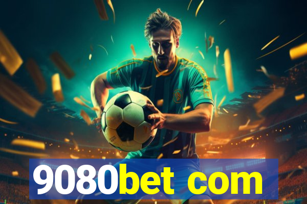 9080bet com