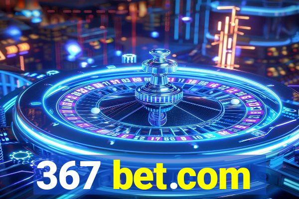 367 bet.com