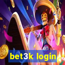 bet3k login