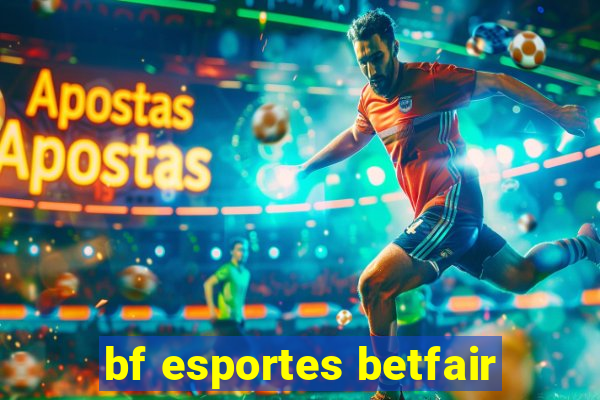 bf esportes betfair