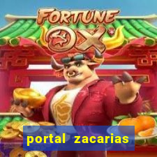 portal zacarias mais de 18