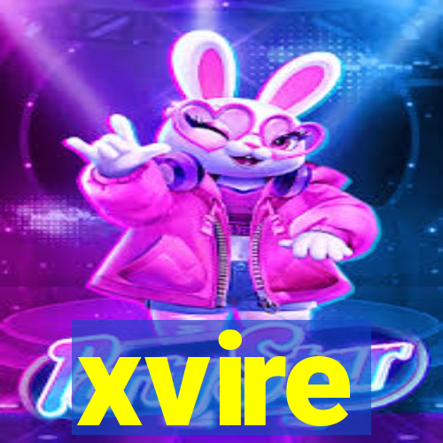 xvire