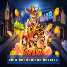 zero bet deolane bezerra