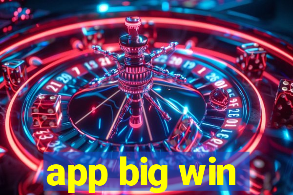 app big win