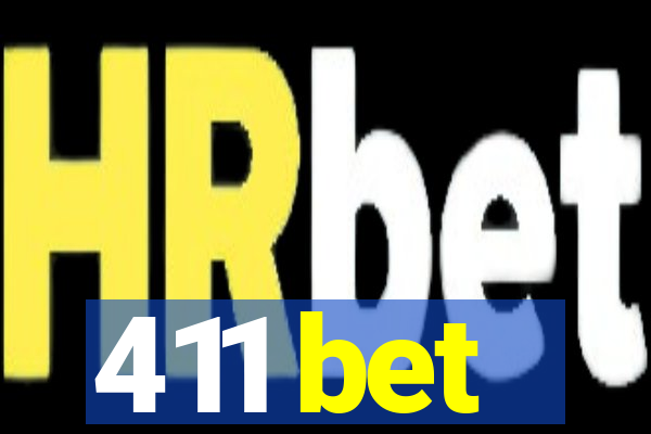 411 bet