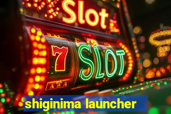 shiginima launcher